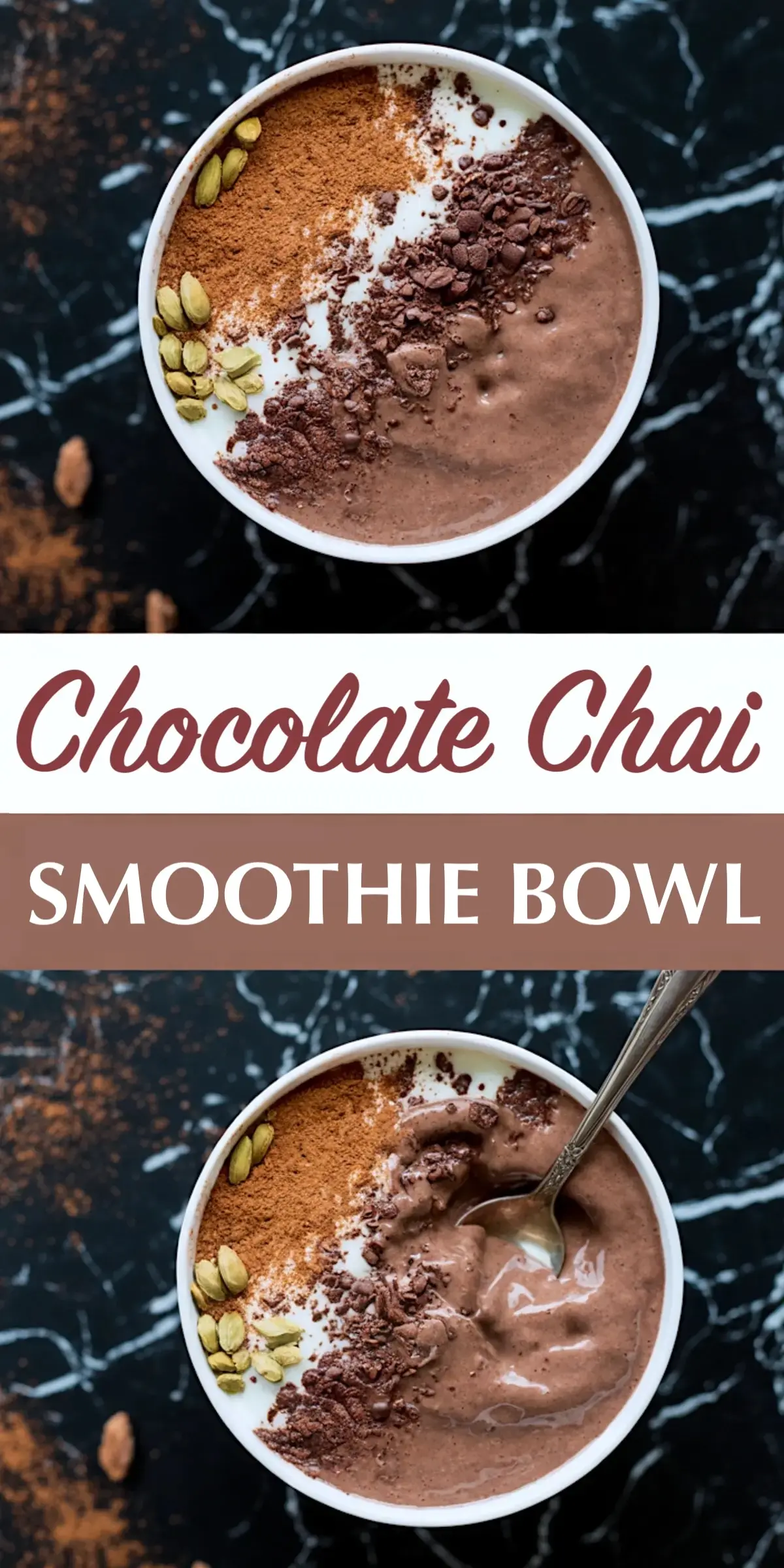 Two views of a chocolate chai smoothie bowl topped with ground cinnamon, crushed chocolate, cardamom pods, and a spoon dipped into the creamy blend, displayed with stylized text reading “Chocothie Chai Smoothe Bowl.”