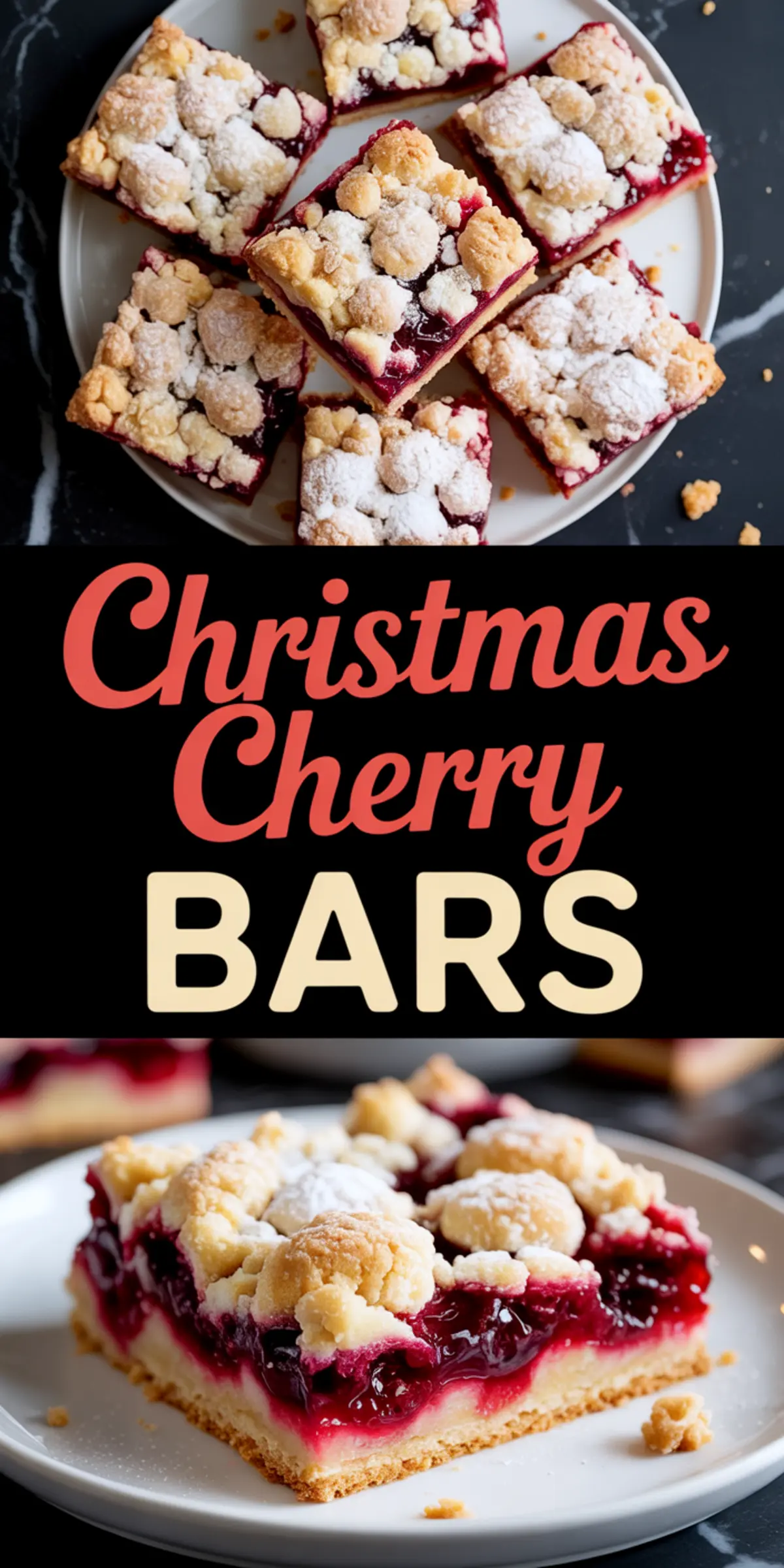 Pinterest collage with a top view of Christmas cherry crumb bars on a plate and a close-up of one slice, showing golden crumble topping, bright cherry filling, and a shortbread crust, with bold red and cream text reading “Christmas Cherry Bars.”