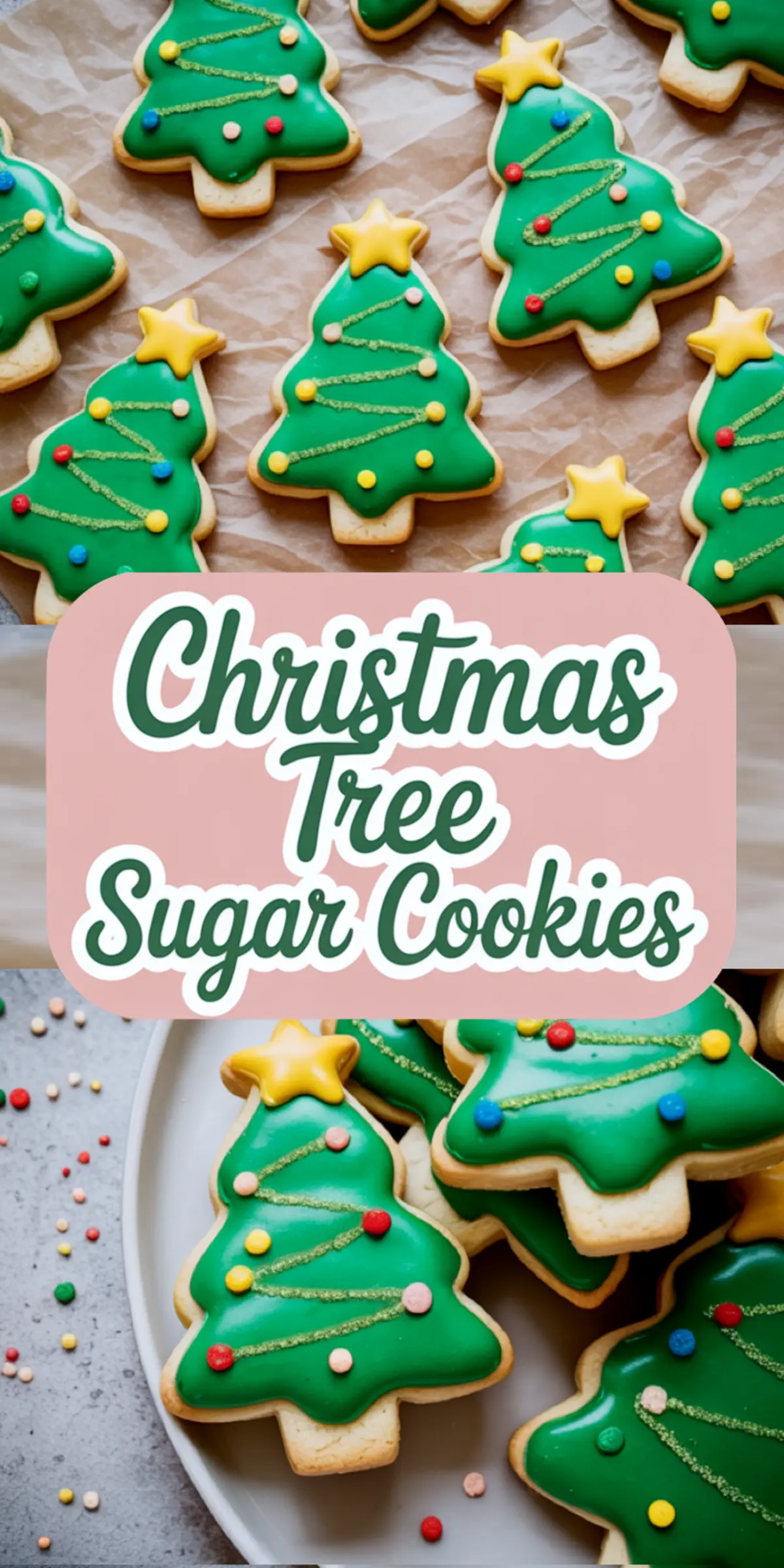 Top half shows iced Christmas tree cookies on brown parchment paper with green frosting, gold sugar garland, and colorful candy dots. Bottom half displays a plate full of cookies on a gray surface with scattered sprinkles, overlaid with the text “Christmas Tree Sugar Cookies.”