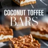 Coconut toffee bars with caramel and cream layers topped with toffee bits on a graham cracker crust, text overlay reads “Coconut Toffee Bars.”