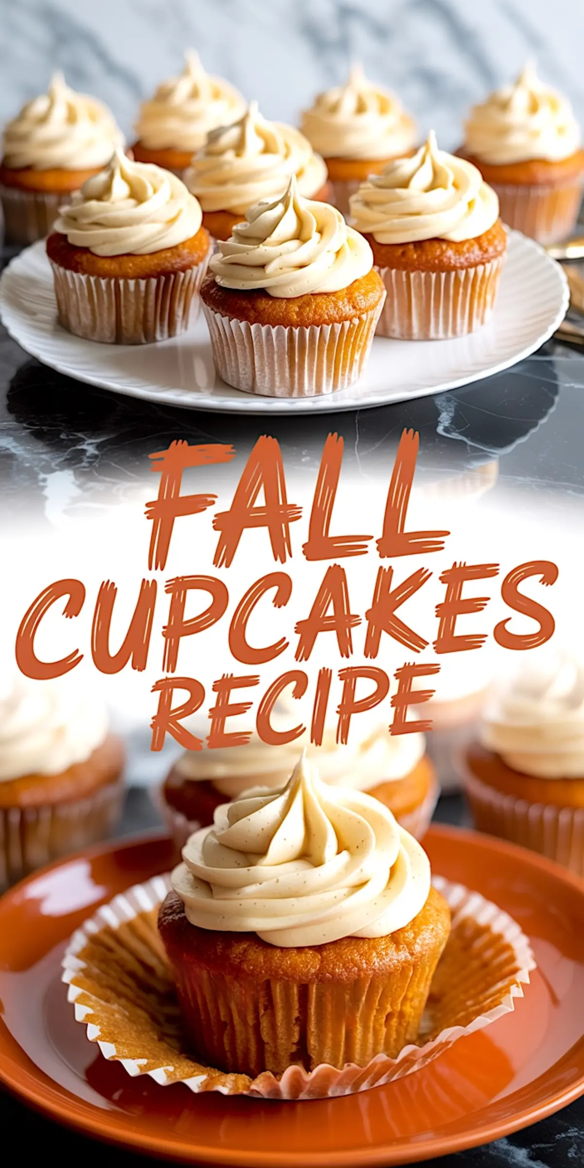A vertical collage featuring frosted fall cupcakes on white and orange plates, with creamy swirls of vanilla frosting and bold text reading “Fall Cupcakes Recipe” in orange brush font.