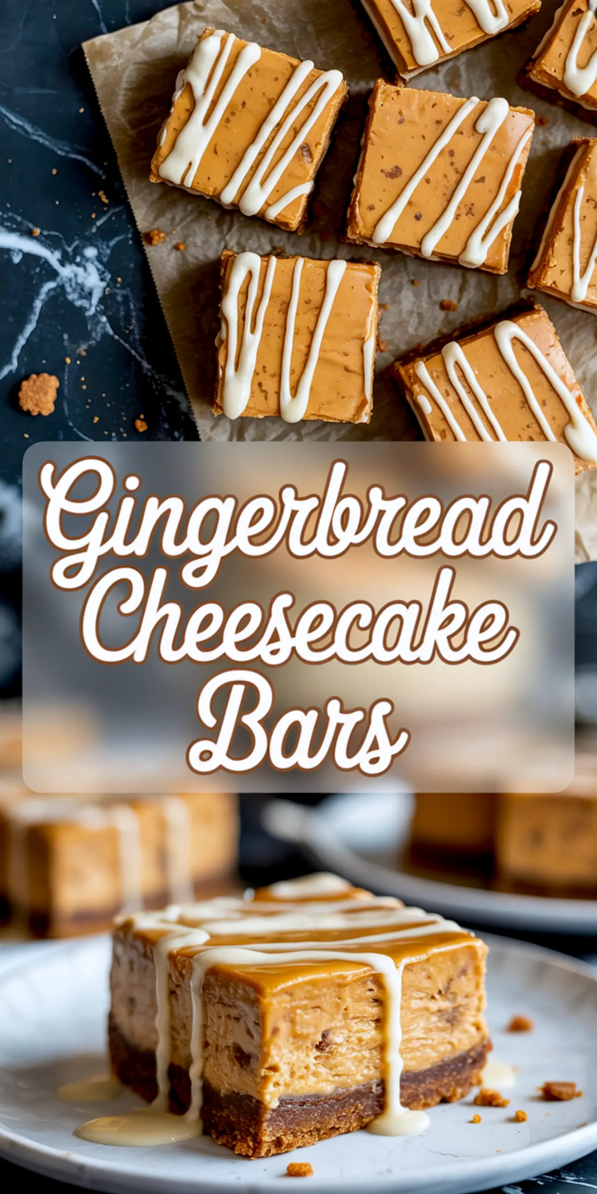 Collage of gingerbread cheesecake bars featuring a top view of white chocolate-drizzled squares and a close-up of a slice on a plate with rich layers and smooth topping.