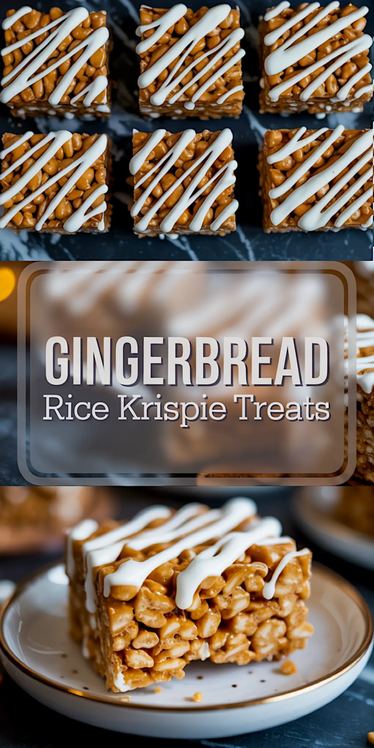 Three-panel collage featuring close-up shots of gingerbread Rice Krispie treats with white icing drizzle and a text overlay “Gingerbread Rice Krispie Treats.”