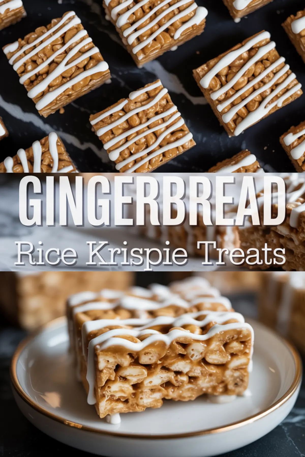 Top and bottom collage of gingerbread Rice Krispie treats cut into squares and drizzled with white icing, with the text “Gingerbread Rice Krispie Treats” across the center.