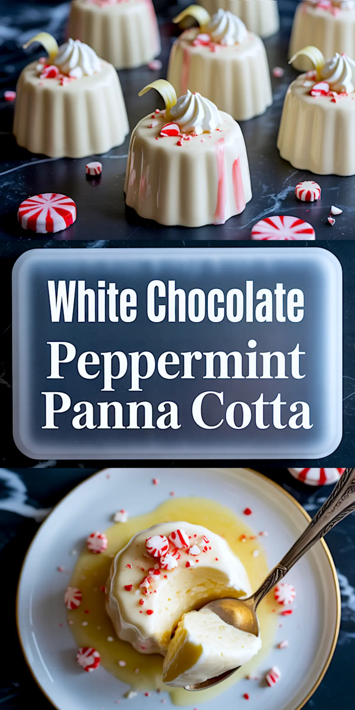 Collage of multiple panna cotta servings with smooth white chocolate glaze and peppermint swirls, served with holiday candies and a plate showcasing a spoonful of creamy dessert and golden sauce.
