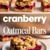 Pinterest collage showing stacked cranberry oatmeal bars and a serving on a plate, with bold text reading “cranberry oatmeal bars”.