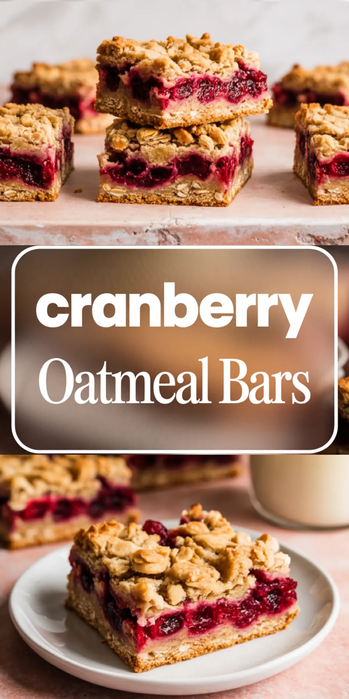 Close-up collage of cranberry oatmeal bars with crumbly oat topping and red cranberry layer on a plate, text overlay “cranberry oatmeal bars”.