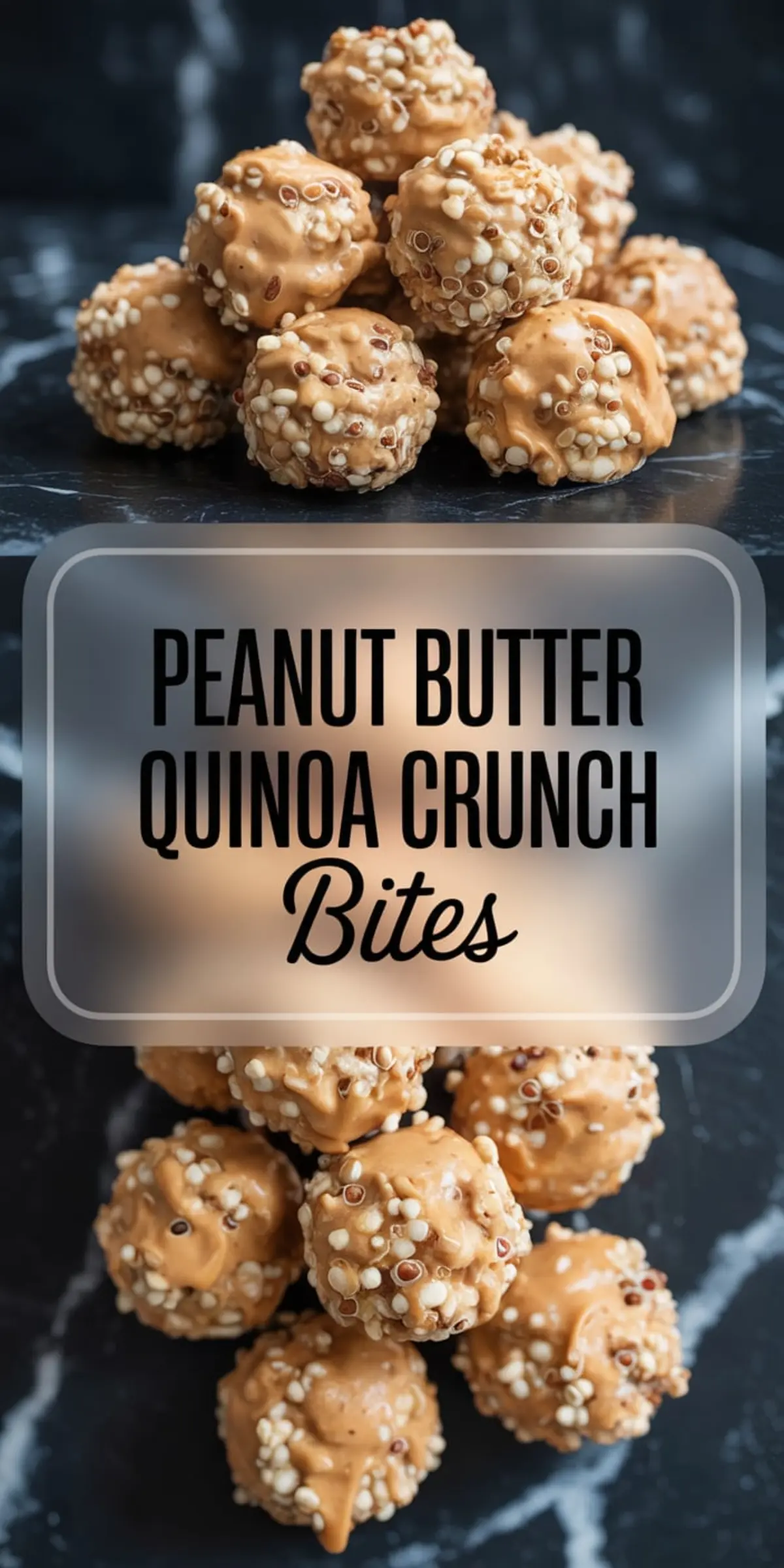 Peanut butter quinoa crunch bites stacked on a dark marble surface, coated in creamy peanut butter with visible quinoa for texture, shown in a vertical food collage with bold peanut butter quinoa crunch bites text overlay.