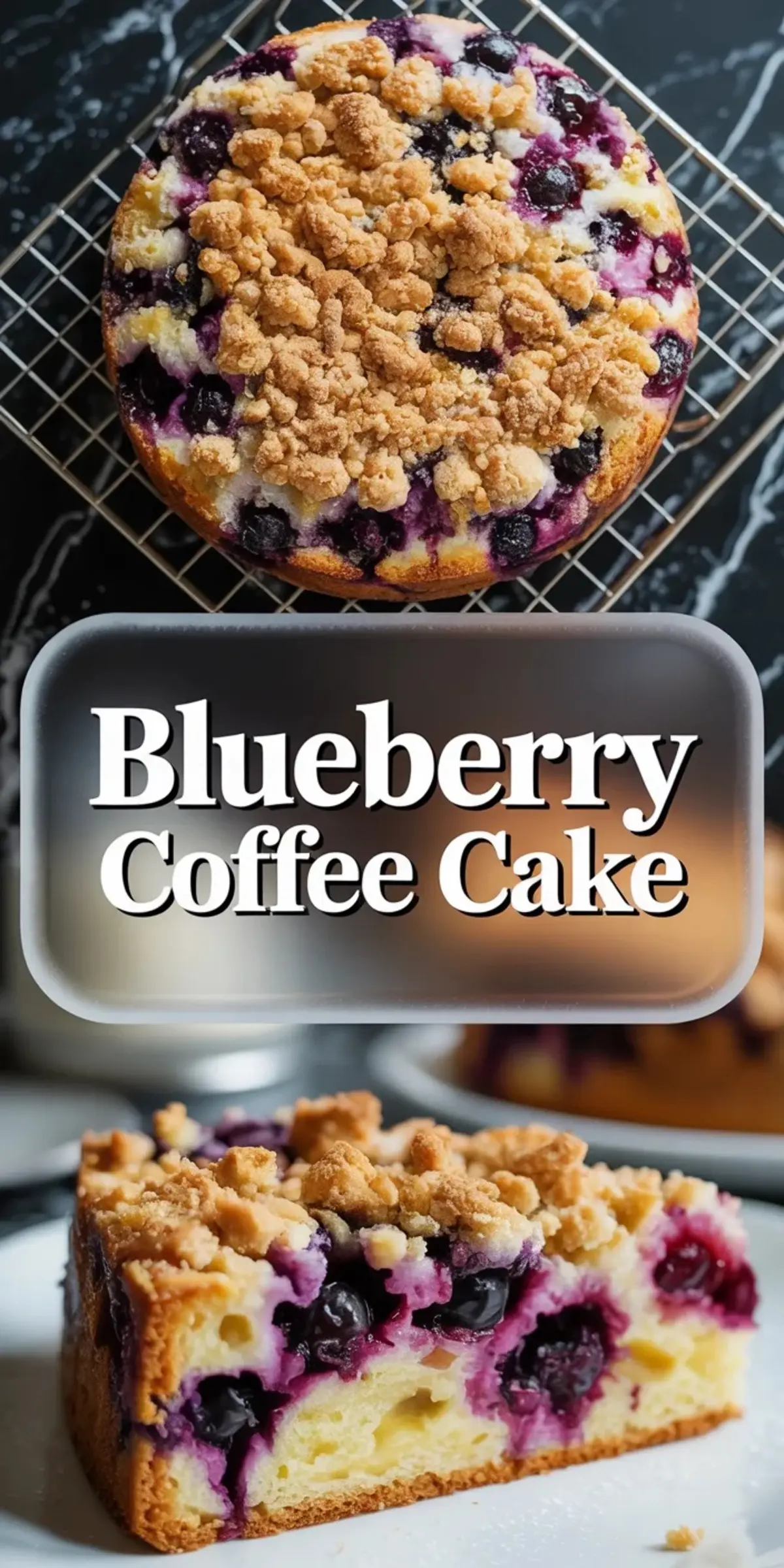 Collage of blueberry coffee cake showing the baked cake on a cooling rack and a thick slice with blueberries inside.