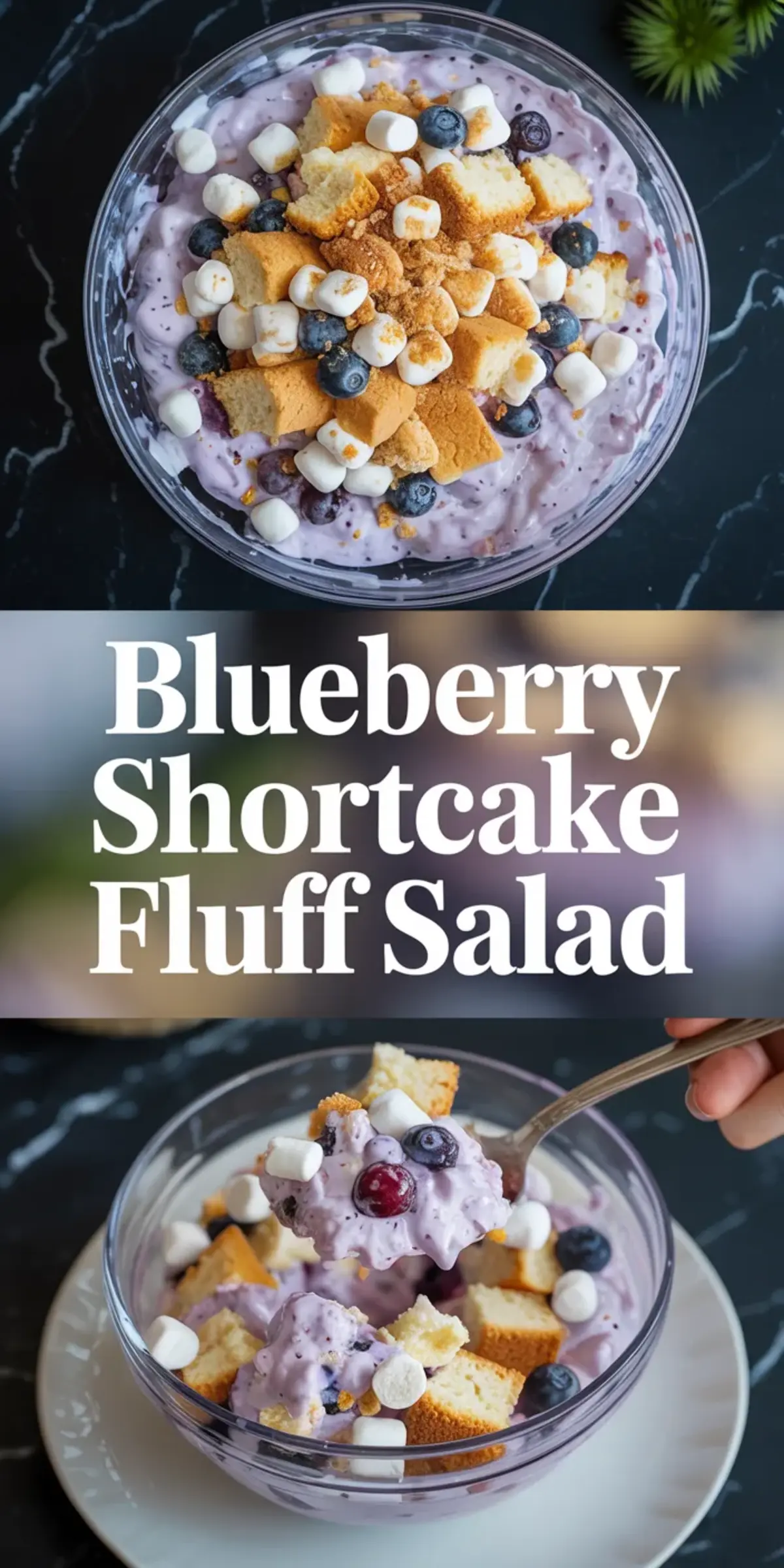 Collage of blueberry shortcake fluff salad showing an overhead bowl and a spoonful of creamy blueberry fluff with cake cubes and mini marshmallows.
