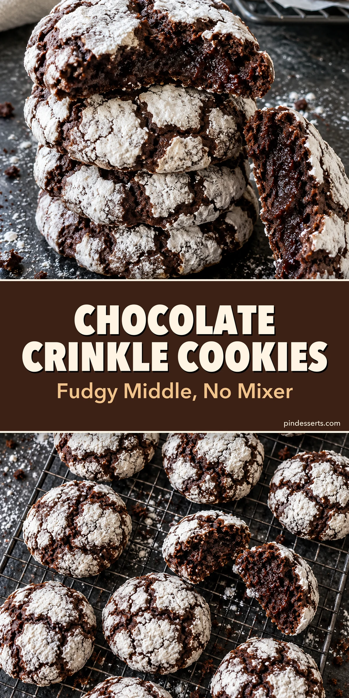 Chocolate crinkle cookies collage: a stack with a broken cookie showing a fudgy center above cookies cooling on a wire rack, titled "Chocolate Crinkle Cookies, Fudgy Middle, No Mixer".