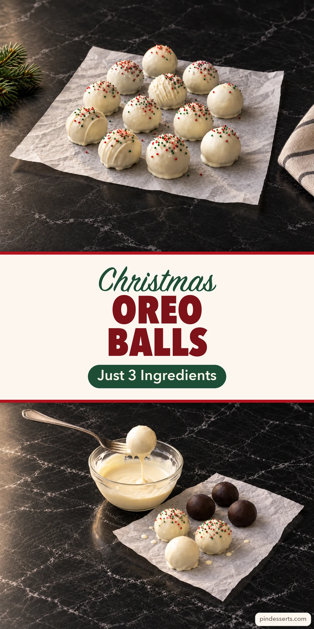 White chocolate Oreo balls with red and green sprinkles on parchment above a fork lifting a freshly dipped ball out of a bowl of melted white chocolate, with a snow-white panel reading Christmas Oreo Balls, Just 3 Ingredients.