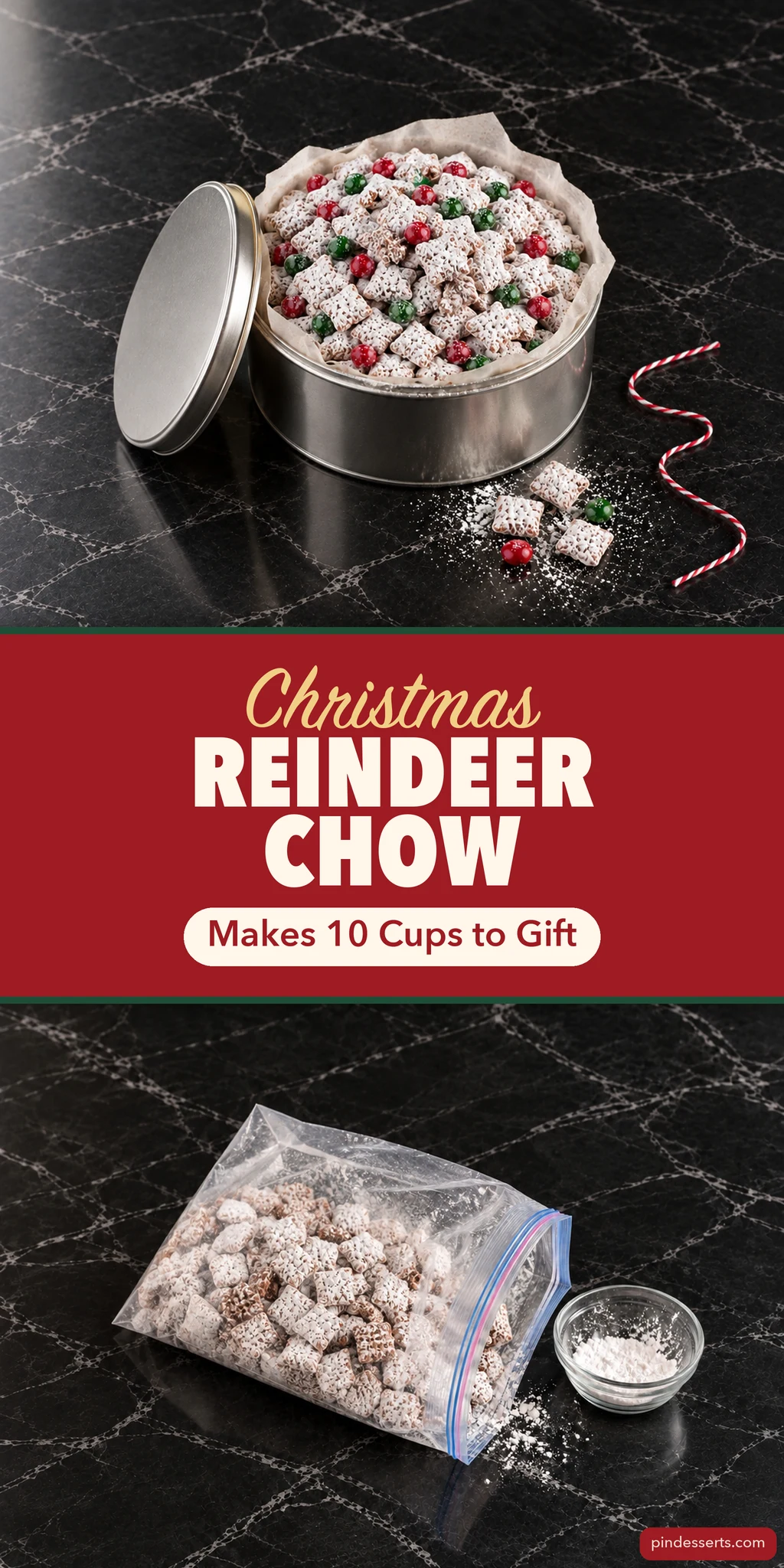 A parchment-lined tin of puppy chow with red and green candies at the top and a zip-top bag of sugar-coated cereal at the bottom, around a cherry red panel reading Christmas Reindeer Chow, Makes 10 Cups to Gift.