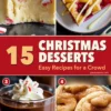 Easy Christmas desserts grid: white chocolate peppermint fudge, a cranberry blondie, a chocolate mousse cup and eggnog snickerdoodles around a red band titled "15 Christmas Desserts, Easy Recipes for a Crowd".