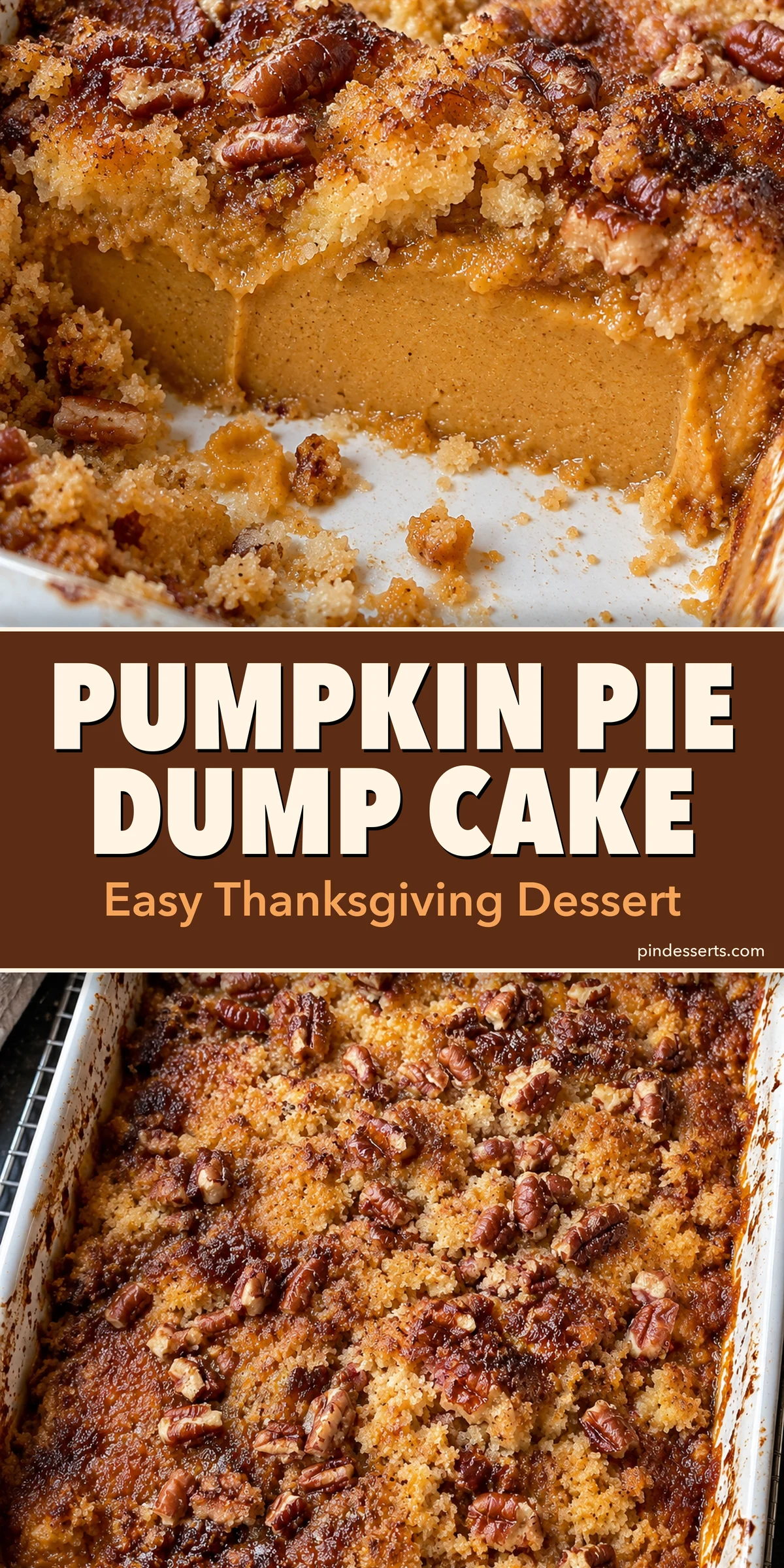Pumpkin pie dump cake collage: the pumpkin layer under a crisp crust above the whole baked dish, titled "Pumpkin Pie Dump Cake, Easy Thanksgiving Dessert".