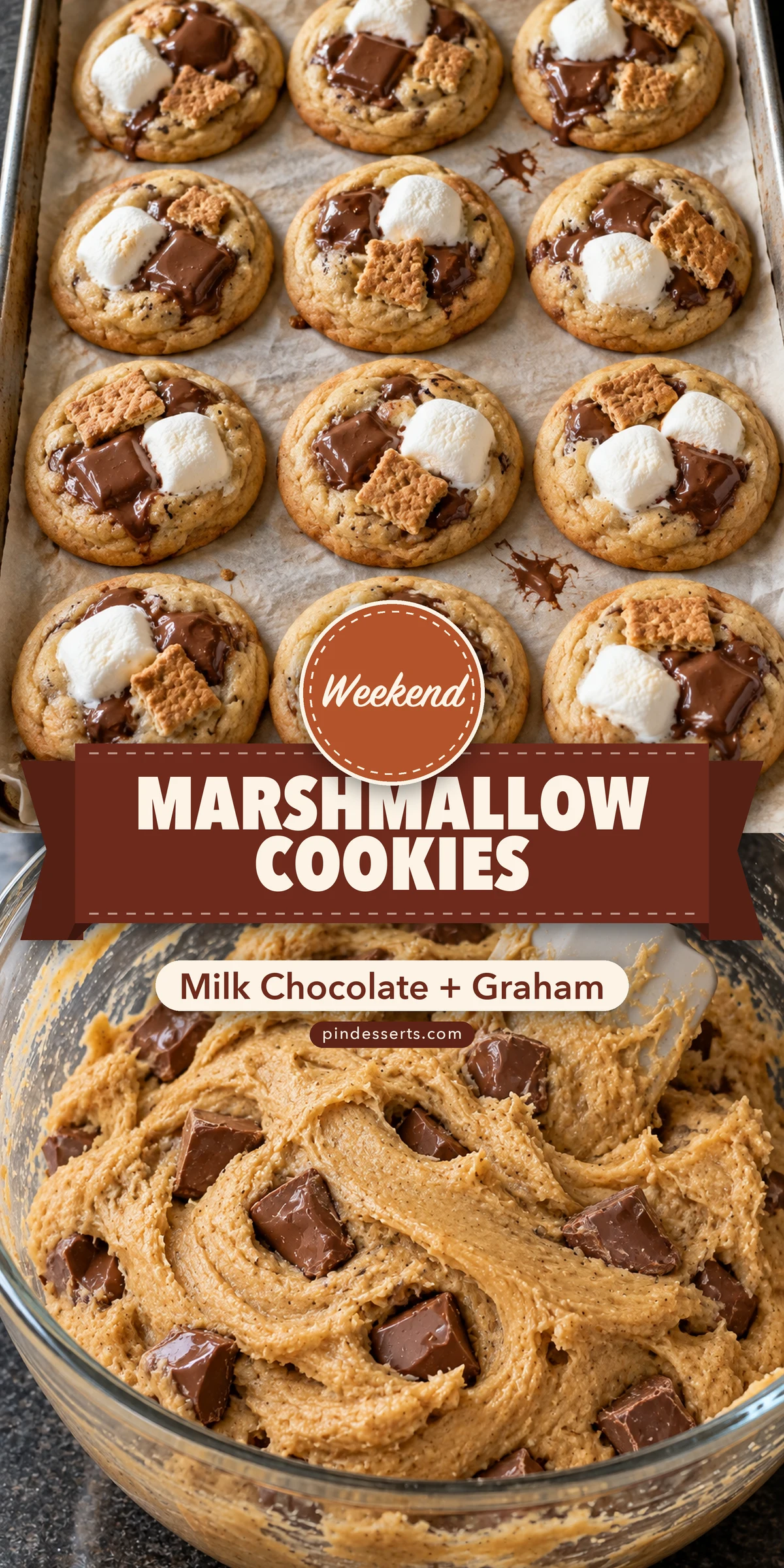 A sheet pan of cookies topped with marshmallows, chocolate and graham pieces above a bowl of chocolate chunk dough, with a round badge and ribbon reading "Weekend Marshmallow Cookies, Milk Chocolate + Graham".