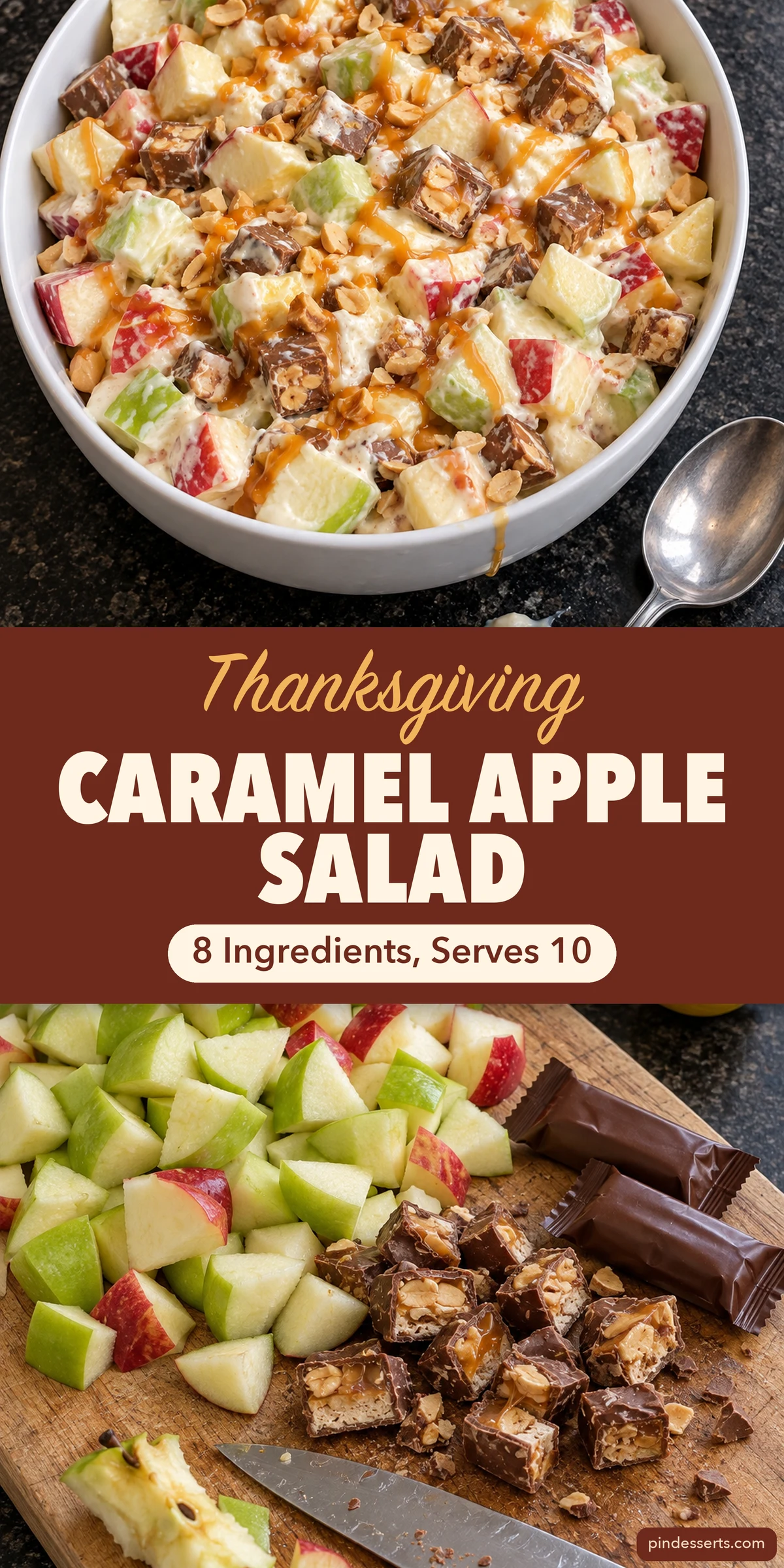 Caramel apple salad collage with a brown band reading "Thanksgiving Caramel Apple Salad, 8 Ingredients, Serves 10" between a bowl of salad drizzled with caramel and a cutting board of chopped apples and Snickers.