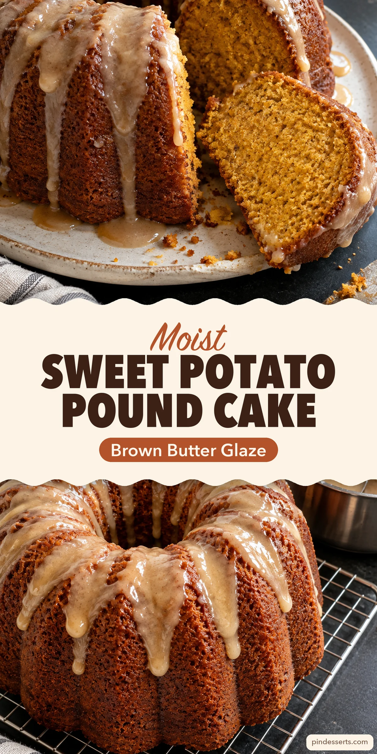 Sweet potato pound cake collage: a sliced glazed bundt cake showing the moist orange crumb above the whole cake with brown butter glaze dripping down the ridges, titled "Moist Sweet Potato Pound Cake, Brown Butter Glaze".